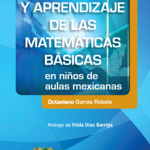 La enseñanza y aprendizaje de las matemáticas básicas