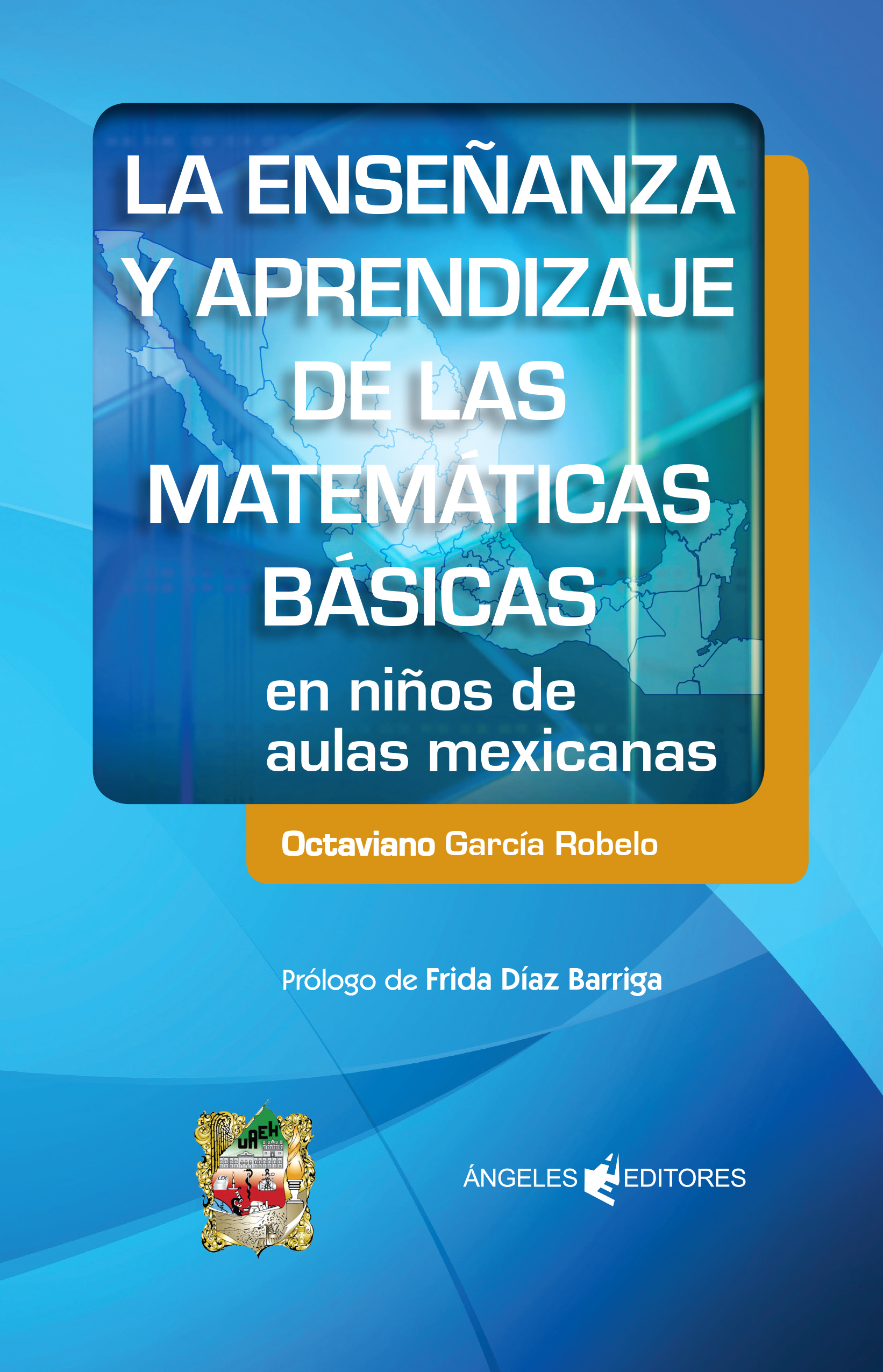La enseñanza y aprendizaje de las matemáticas básicas